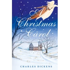 A Christmas Carol. In Prose. Being a Ghost Story of Christmas