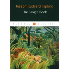 The Jungle Bookk = Книга джунглей: на англ.яз. Kipling R.