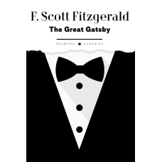 The Great Gatsby: роман на анг.яз. Фицджеральд Ф.С.К.