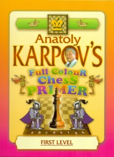 Full Colour Chess Primer. First Level (на англ.языке) / Цветной шахматный учебник