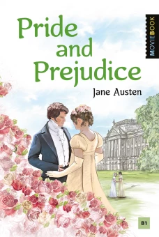 Pride and Prejudice = Гордость и предубеждение: книга для чтения на англ.яз. Уровень В2. Остин Дж.