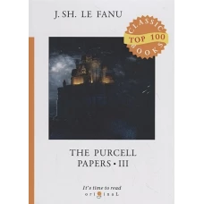The Purcell Papers 3 = Записки Перселла 3: на англ.яз
