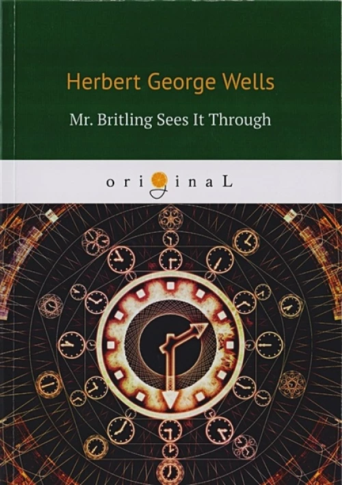 Mr. Britling Sees It Through