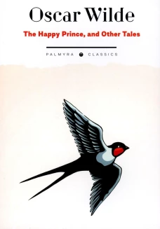 The Happy Prince, and Other Tales "Счастливый принц" и другие сказки