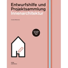 Innenarchitektur. Interior Design ( German and English version)