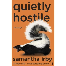 Quietly Hostile