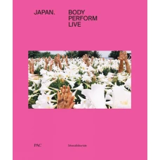 Japan. Body Perfom Live