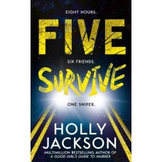 Five Survive (HollyJackson ) Пятеро выжили (Холли Джексон)/ Книги на английском языке