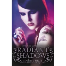 Radiant Shadows (Wicked Lovely)