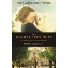 The Zookeeper`s Wife Film Tie-In