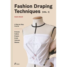 Fashion Draping Techniques, Vol. 1