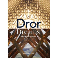 Dror Dreams: Design Without Boundaries