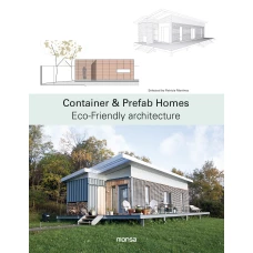 Container & Prefab Homes: Eco-Friendly Architecture