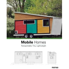 Mobile Homes. Transportable, Tiny, Lightweight