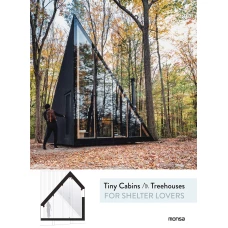 Tiny Cabins & Treehouses For Shelter Lovers