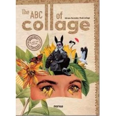 The ABC Of Collage