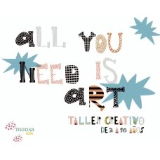 All You Need Is Art. Taller Creativo De 3 A 90 Años