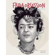 Frida Obsession: Illustration, Painting, Collage …