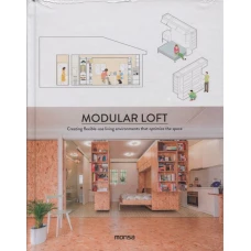 Modular Loft: Creating Flexible-Use Living Environments