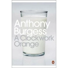 A Clockwork Orange (Penguin Modern Classics)