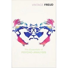 The Essentials Of Psycho-Analysis