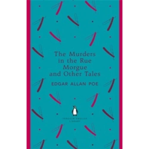 The Murders in the Rue Morgue and Other Tales