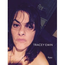 Tracey Emin: Works 2007-2017