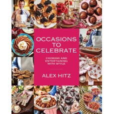 Occasions to Celebrate: Cooking and Entertaining with Style