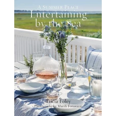 Entertaining by the Sea: A Summer Place