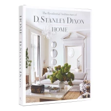 Home: The Residential Architecture of D. Stanley Dixon