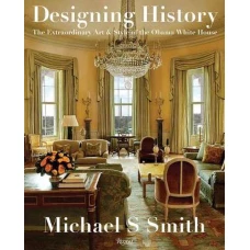 Designing History By Michael S. Smith