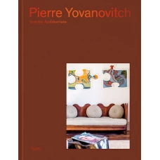 Pierre Yovanovitch: Interior Architecture