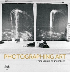 Franz Egon von F&uuml;rstenberg: Photographing Art