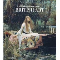 Five Hundred Years of British Art