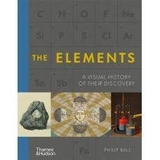 The Elements: A Visual History of Their Discovery