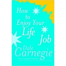 How To Enjoy Your Life And Job