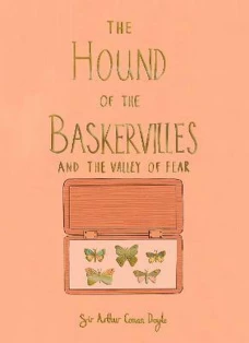 The Hound of the Baskervilles & The Valley of Fear