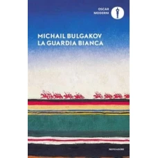 La guardia bianca. Bulgakov M.