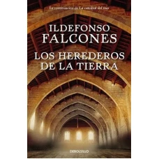 Los herederos de la tierra. Falcones I.