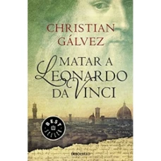 Matar A Leonardo Da Vinci