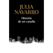 Historia de un canalla