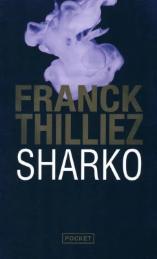 Sharko / Thilliez Franck / Книга на Французском / Тилье Франк