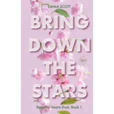 Beautiful Hearts. Bring Down The Stars (#1)
