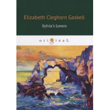 Sylvia&rsquo;s Lovers