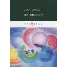 The Faith of Men